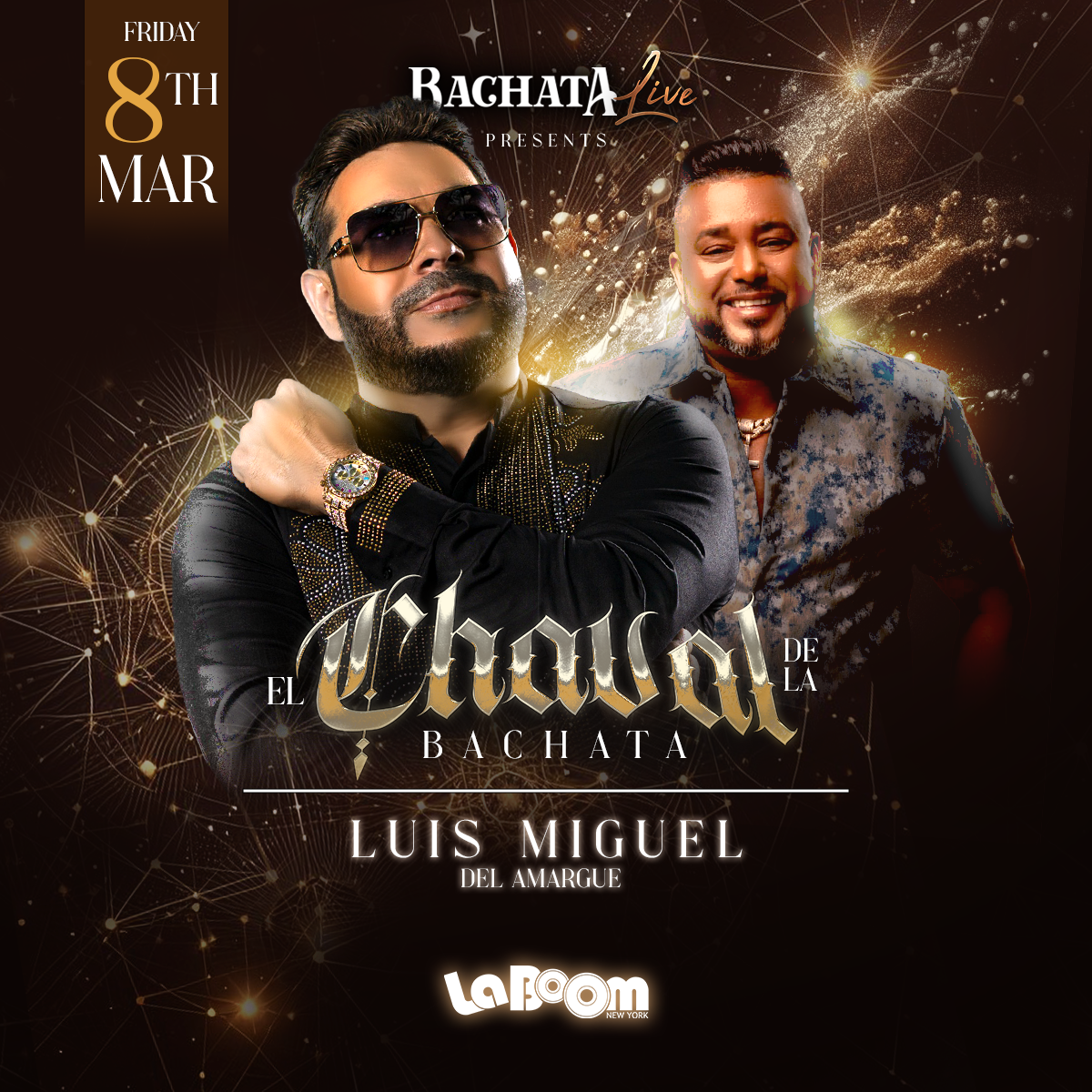 BACHATA LIVE!! W/ El Chaval de La Bachata & Luis Miguel Del Amargue –  LABOOM NEW YORK